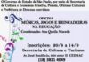 Abertas as inscrições para a Oficina de Músicas, Jogos e Brincadeiras na Educação
