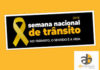 “No trânsito o sentido é a Vida”: Campanha Nacional do Trânsito de 18 a 25 de Setembro.