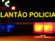 Confira o Plantão Policial das últimas horas 18/10/19