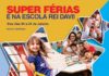 Super Férias é na Escola Rei Davi em Dracena