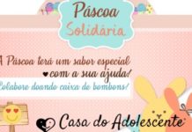 Casa do Adolescente realiza ação Páscoa Solidária