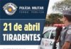Hoje comemora-se o Dia de Tiradentes patrono das Polícias Militar e Civil
