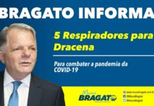 Deputado Bragato informa que Governo do Estado de São Paulo enviará cinco respiradores para Dracena