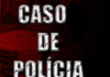 Vítima denuncia agressão e homem acaba preso em flagrante por violência doméstica, em Dracena