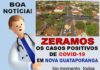 Nova Guataporanga está com casos positivos zerados para COVID-19