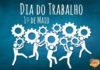 Hoje comemora-se o “Dia do Trabalhador”