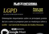 LPGD – Lei Geral de Proteção de Dados e seus impactos nos negócios e na rotina do dia-a-dia