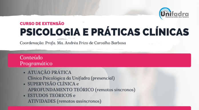 Unifadra oferece o Curso de Extensão: Psicologia e Práticas Clínicas