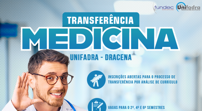Medicina: Unifadra Dracena abre inscrições para transferência por análise de currículo