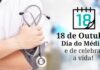 Hoje é comemorado o “Dia do Médico”