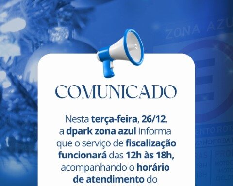 Confira como irá ficar o funcionamento do estacionamento rotativo no dia, 26/12