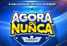 Promoção “Agora ou Nunca” na Jorrovi Calçados em Dracena