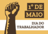Hoje (1º) de maio é comemorado o Dia do Trabalhador