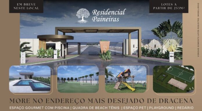 Residencial Paineiras será lançado oficialmente neste sábado em Dracena
