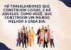 Dia do Trabalho: uma homenagem do SITE JZ a quem constrói o mundo todos os dias