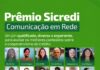 Prêmio Sicredi Comunicação em Rede reúne grandes nomes do jornalismo brasileiro em seu júri