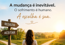 A Inevitabilidade da Mudança e o Sofrimento Psíquico (por Cidinha Pascoaloto)